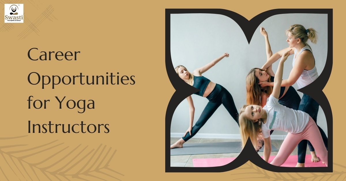 Career Opportunities for Yoga Instructors